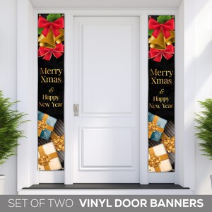 May include: Set of two black vinyl door banners with gold lettering and images of presents, bells, and bows. The banners read "Merry Xmas & Happy New Year".