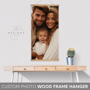 Custom Family Photo Wood Hanger Frame, Magnetic wood poster hanger, Photoshoot Family Print Wedding gift Decor, Printed Sign Wedding Picture
