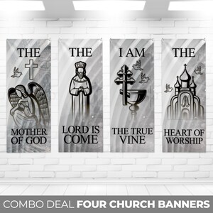 May include: Four black and white church banners with religious imagery and text. The banners read "The Mother of God", "The Lord is Come", "I Am the True Vine", and "The Heart of Worship".