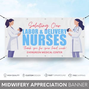 Midwifery Week Appreciation Banner, Labor Delivery Nurses Banner Pediatric CNA Decor, Neonatal Nurse Appreciation Sign, PICU NICU Midwife