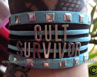 Cult Survivor bracelet - Ex_JW, Ex Jehovahs Witness, Faux Suede