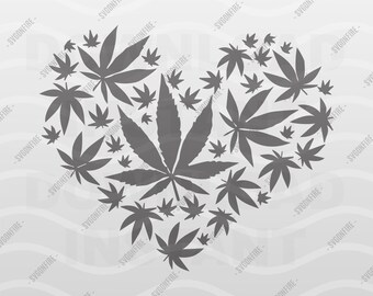 Weed Heart SVG | Marijuana Heart | Stoner Weed Quotes | Cricut Cut File | Eps Dxf Png | Digital Download