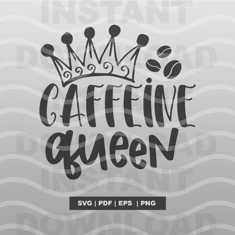 Free Free 184 Coffee Queen Svg SVG PNG EPS DXF File