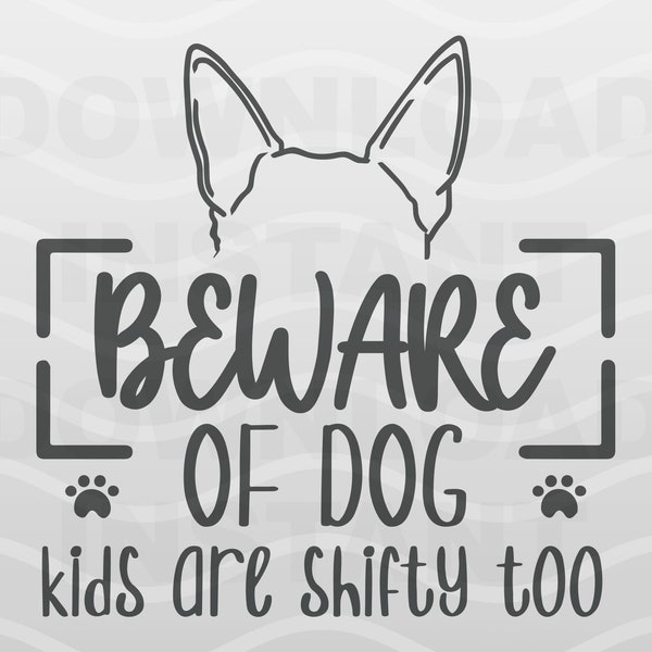 Beware Of Dog SVG | Beware Of Kids Sign | Dog Lover | Dog Mama Lovers Quote Cricut File | Eps Dxf Png | Download