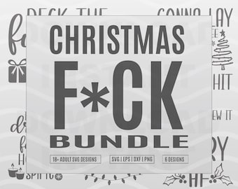 Mature Christmas SVG Bundle | Holiday Spirit | Adult Sayings And Swear Quotes | Eps Eps Png | Digital Download