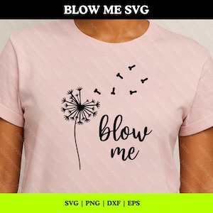 Arquivo SVG engraçado com a frase "Me dê uma lambida" e um dente-de-leão – Design ousado para adultos feito para Cricut (Download digital)