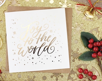 Real Foil Joy to the World Christmas Card | Hand Lettered Calligraphy Card | Perfect Handmade Card For Gifts | Real Gold Foil Card