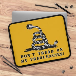 Dont Tread on my frequencies ham radio Laptop Sleeve