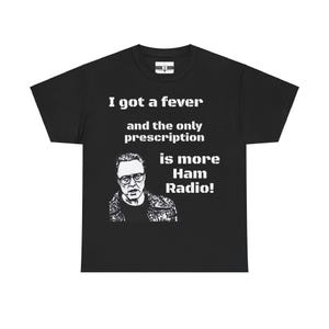 Ham Radio fever shirt