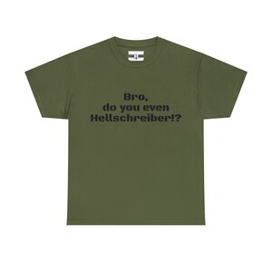 Bro, do you even Hellschreiber Ham radio shirt image 2