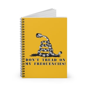 Dont Tread On My Frequencies Ham Radio Spiral Field Notebook