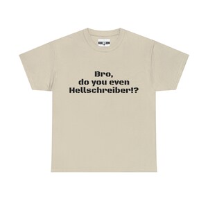 Bro, do you even Hellschreiber Ham radio shirt image 10