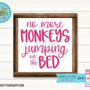 "No More Monkeys" Vinyl Wall Decal - Kids Room Decor Quote Sticker (16"H X 30"W, Pink)