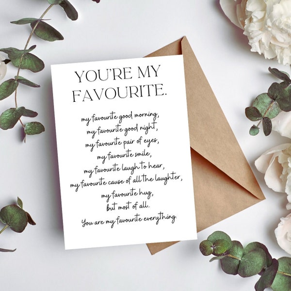 You're my Favourite... Valentines Day Card - Perfect for your significant other! - A5 or A6! - Free Inside Message if required!