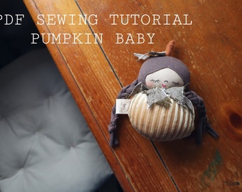 Patrón de costura muñeca bebé calabaza, tutorial en pdf para acompañar el vídeo de YouTube