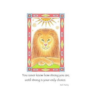 La carte de vœux Lion, choisissez parmi l’une des trois citations. Lion le Lion, Soyez fort, puissant, courageux et féroce