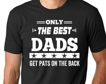 Gift For Dad T-Shirt Proud Dad Tee Birthday Gift For Dad T-shirt Father's Day Gift