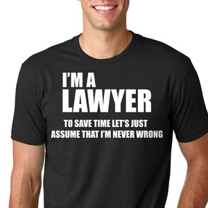 Lawyer T-shirt Attorney Tee Shirt Gift For Lawyer Cool T-shirt