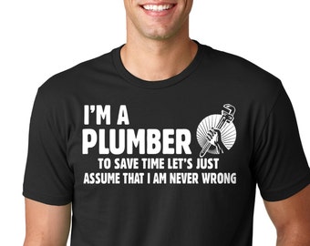 Plumber T-Shirt Gift For Plumber Funny Profession Occupation T-Shirt Plumbing Uniform Tee Shirt