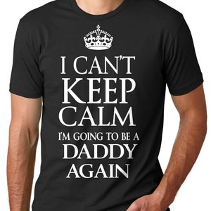 Daddy Again Gift T-shirt For Dad Father Tee Shirt Baby Announcement Baby Shower New Dad Hand Made Gift