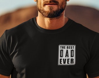 Gift for Father's Day Gift T-shirt Gift for Dad Fathers Day Shirt