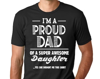 Proud Dad of Awesome Daughter T-Shirt, Father's Day Gift