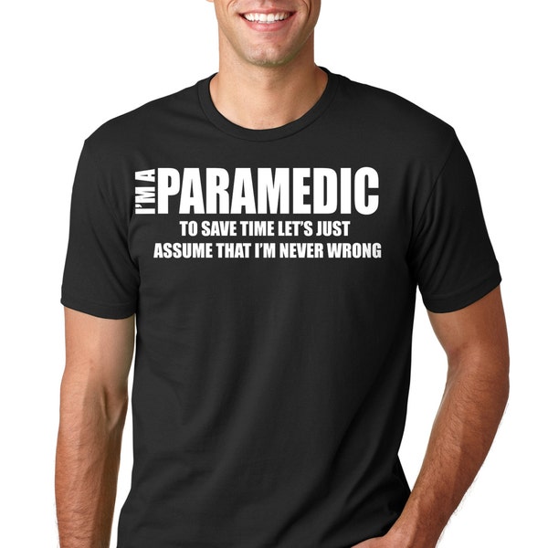 Paramedic T-shirt Funny EMT Tee Shirt Gift For Paramedic T-shirt