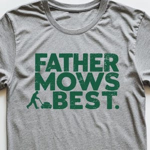 Father mows best funny t-shirt | funny dad lawn mowing tee | father’s day gift for yard work king | retro mower shirt for him