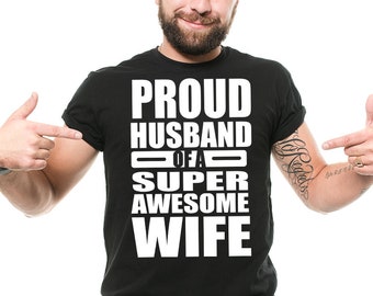 Proud Husband T-Shirt Gift For Hubby Funny Husband Gift Gift Ideas For Husband T-shirt Birthday Gift For Wife