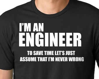 Gift For Engineer T-shirt Engineering T-shirt Engineer T-shirt