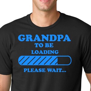 Grandpa T-Shirt Funny Grandpa To Be T-Shirt Baby Announcement Gift For Grandpa Gift For Dad