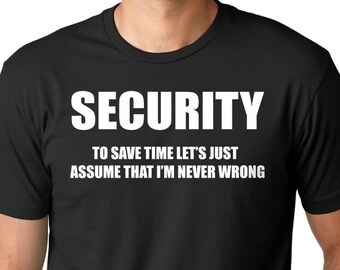 Security T-Shirt Funny Gift For Security Profession T-Shirt