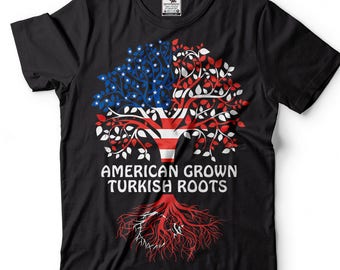 Turkey T-Shirt American Grown Turkish Roots T-Shirt Diaspora Heritage Nationality Patriotic Tee Shirt