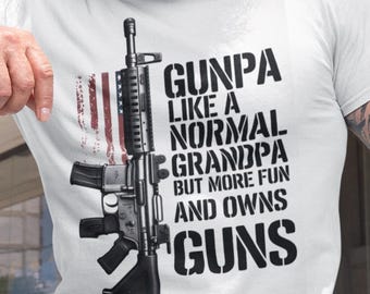 Gunpa like a normal grandpa but more fun t-shirt • funny grandpa gift • cool papa humor tee • patriotic grandpa shirt for men