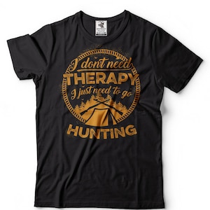 Hunting T-Shirt Gift For Hunter Funny Outdoor Hunting Tee Shirt