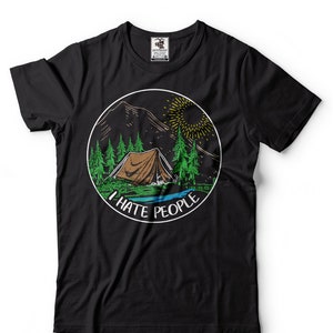 Camping T Shirt Camper T shirt Funny Camping Shirt Mountain T Shirt Hiking T Shirt Camping Gear Hiking Gear Funny T Shirt