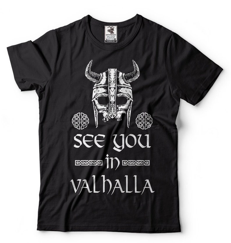 See You In Valhalla T-Shirts Viking Skull Symbol Scandinavian Runes Valhalla Tees Viking Gods Shirt image 1