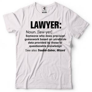 Lawyer T-Shirt Gift For Lawyer Law School Funny Occupation Definition Noun Tee Shirt Lawyer T-Shirt Gift For Lawyer Law School Funny Occupation Definition Noun Tee Shirt