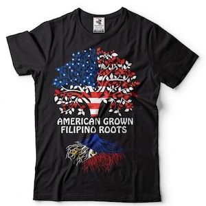 Philippines T-Shirt American Grown Filipino Roots T-Shirt Nationality Diaspora Heritage Tee Shirt