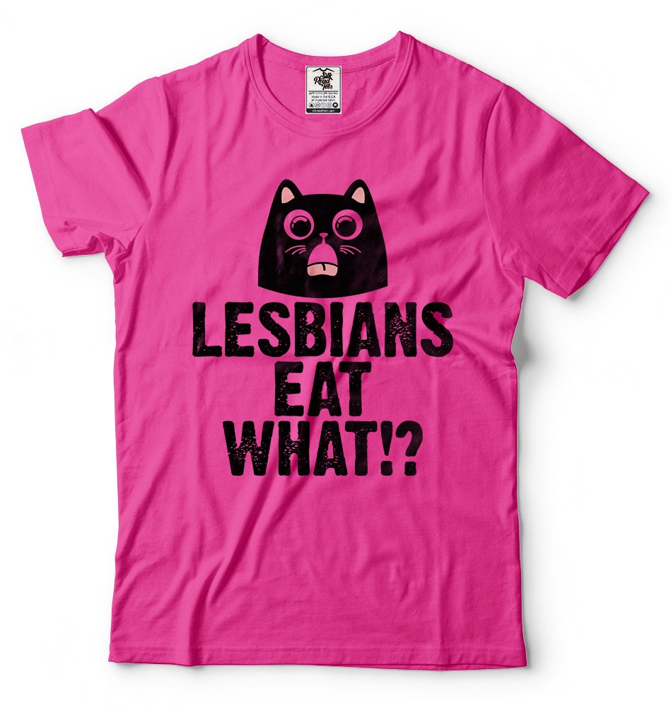 Lesbians Eat What LGBT Clothing LGBTQ Pride Lesbian Pride Etsy
