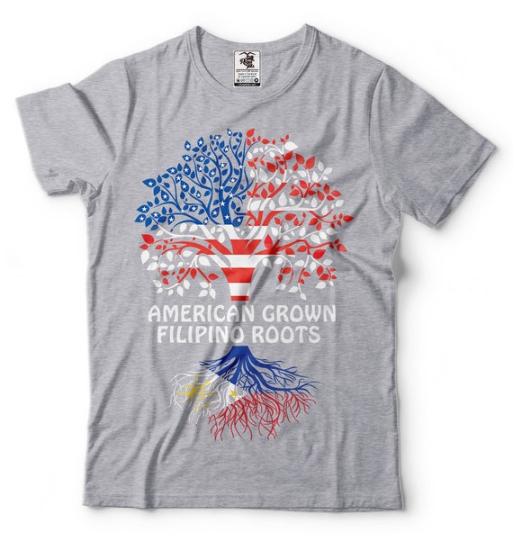 American Grown With Filipino Roots T-Shirt Philippines Tee American Grown With Filipino Roots T-Shirt Philippines Tee