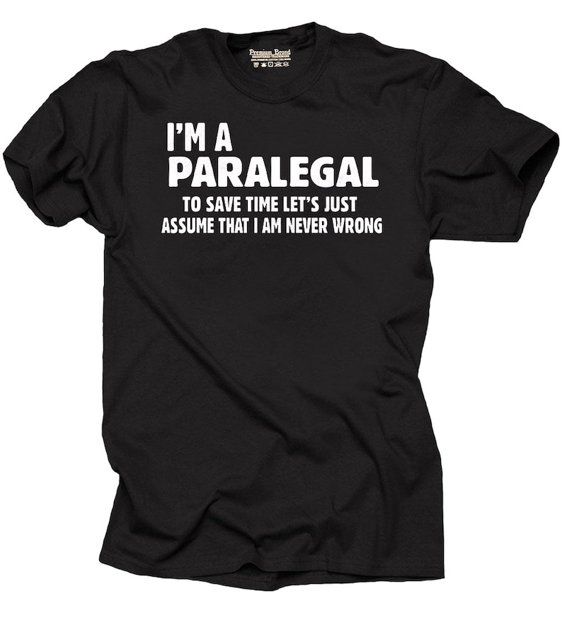 Paralegal Funny T-Shirt Gift For Paralegal Profession Occupation Tee Shirt Jurist Lawyer Hand Made Gift image 1