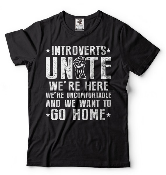 Introverts Unite Funny T-shirt Tee Shirts Funny Introvert T-shirts