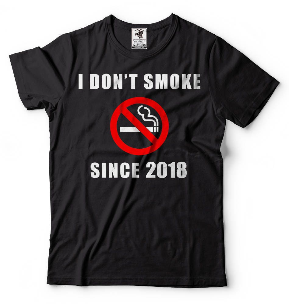 Quit Smoking Motivation T-shirt I Don't Smoke Since 2018 T-shirt