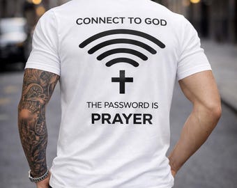 Camiseta "Conecte-se a Deus", camiseta "A senha é oração", camiseta cristã com Wi-Fi, camiseta de fé, presente religioso, camiseta para igreja, vestuário cristão