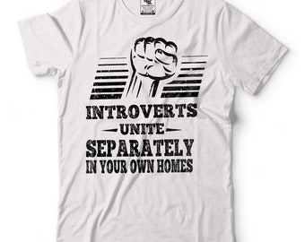 Introverts Unite Funny T-shirts Meme Tee Shirts Funny Introvert T-shirt