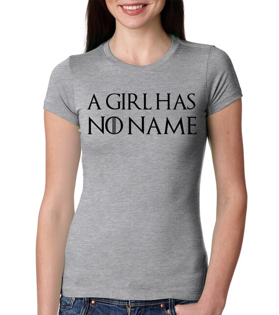 Womens Women's Girl Has No Name Shirt Gift For Girlfriend Womens Women's Girl Has No Name Shirt Gift For Girlfriend