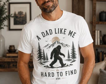 Personalized bigfoot dad shirt, a dad like me is hard to find tee, custom papa grandpa gift, fathers day gift for him