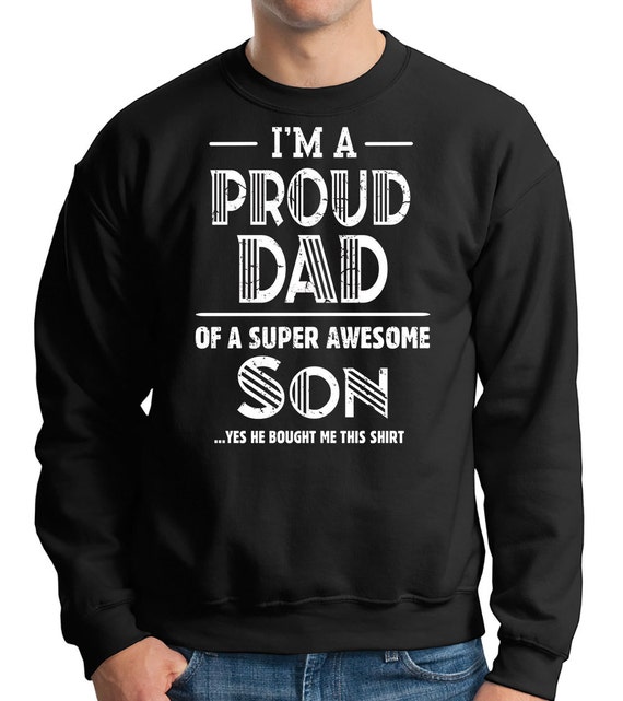 Funny Sweater for Proud Dad Son Gift 