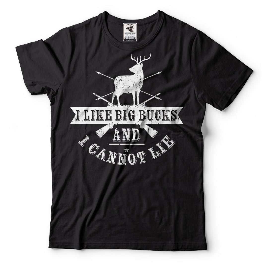 Funny Hunting T-shirt Big Bucks T-shirt Gift for Hunters Hobby - Etsy